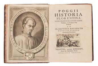 POGGIUS FLORENTINUS [i. e., GIAN FRANCESCO POGGIO BRACCIOLINI]. Historia Florentina.  1715